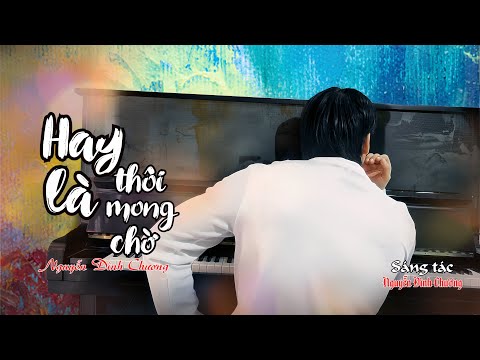 Thể hiện bởi Nguyễn Đình Chương