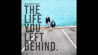 Late Night Habit- A Cold Night In Georgetown (Unreleased Demo)