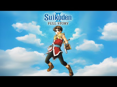 Suikoden 2: The Full Story Recap