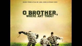 O Brother, Where Art Thou (2000) Soundtrack - Didn&#39;t Leave Nobody But The Baby