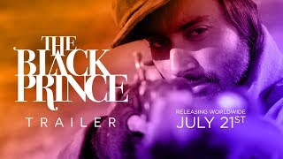 THE BLACK PRINCE - Official Trailer - Digital Release on April 10, 2018