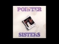 The Pointer Sisters - Don't It Drive You Crazy
