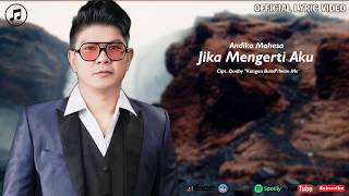 Download lagu Andika Mahesa - Jika Mengerti Aku mp3 Download lagu Andika Mahesa - Jika Mengerti Aku mp3