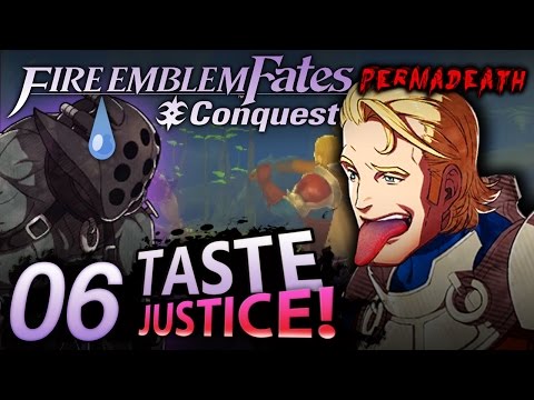 Let's Play Fire Emblem Fates: Conquest Hard Classic 06 "TASTE JUSTICE" Chapter 7