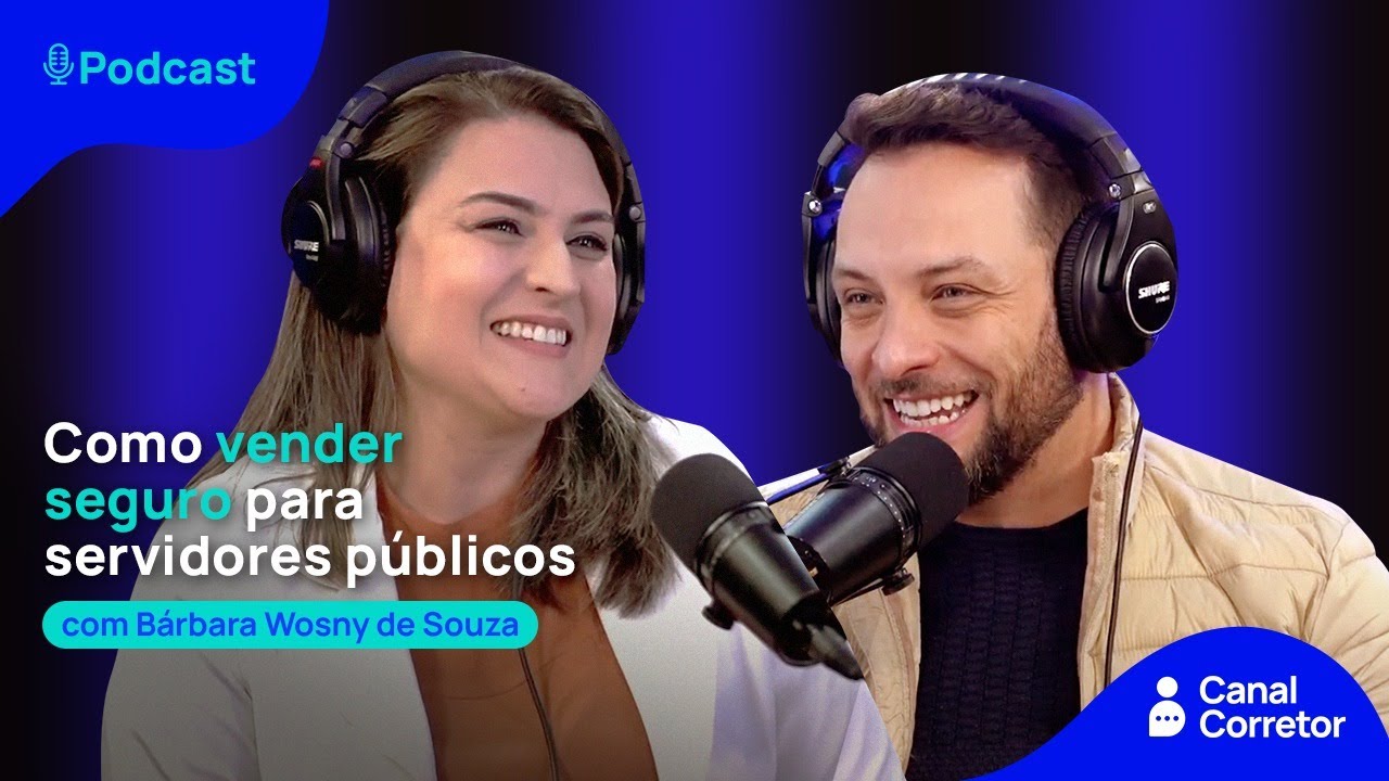 #64 BÁRBARA WOSNY: Como vender seguro para servidores públicos