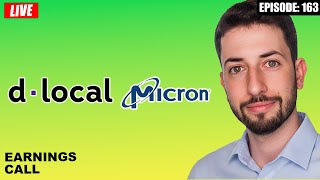 MICRON & DLOCAL EARNINGS CALL & REPORT BREAKDOWN | MARKET CLOSE