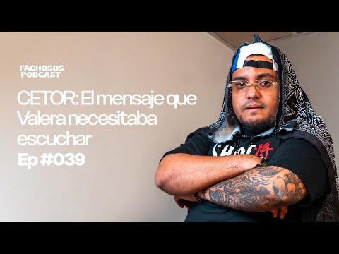 EP #039 CETOR: El mensaje que Valera necesitaba escuchar