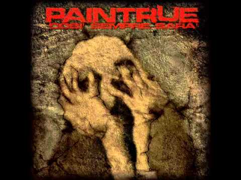 PAINTRUE - 06 - Nessuna Speranza