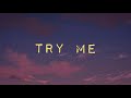The Weekend Try Me Lyrics