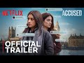 Accused Official Trailer Konkona Sensharma Pratibha Rannta Netflix India