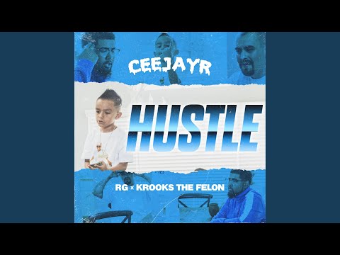 Hustle (feat. Krook the Felon & RG)
