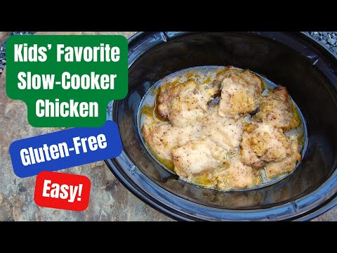 Kids' Favorite Slow Cooker Chicken - Gluten Free Recipe