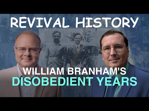 Gli anni disobbedienti - Episodio 11 Podcast di ricerca storica di William Branham