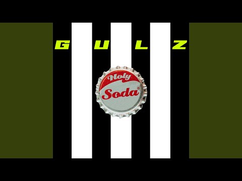 Holy Soda - GULZ