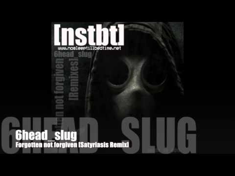 6head_slug - Forgotten not forgiven [Satyriasis Remix]