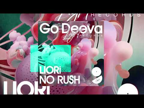 LIORi - No Rush (Extended Mix)
