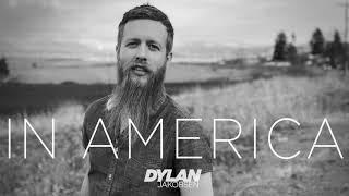 Dylan Jakobsen - In America [Official Audio]