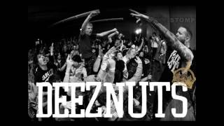 Deez Nuts - 10.  Move Back