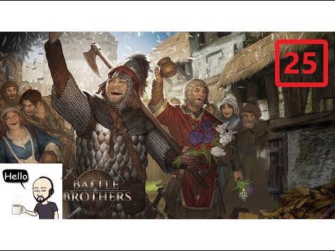 Battle Brothers (Veteran/Expert) All DLC – Peasant Militia - S22 Ep25 – The 13th Legion