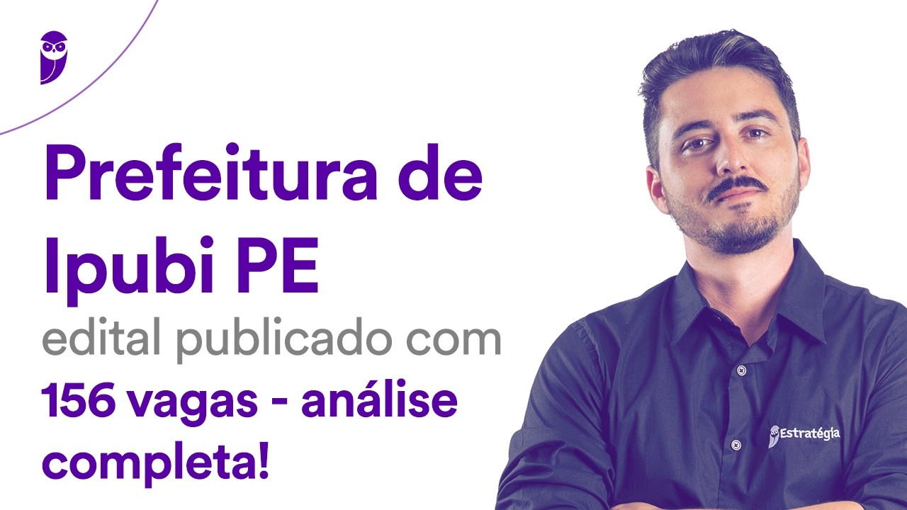 Prefeitura de Ipubi PE: edital publicado com 156 vagas - análise completa!