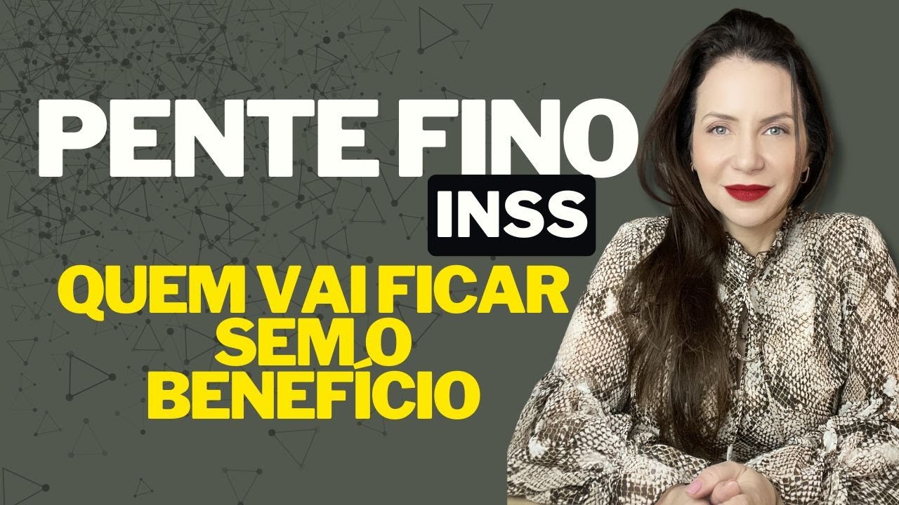 PENTE FINO: VAI CORTAR OS BENEFÍCIOS #inss #pentefinodoinss