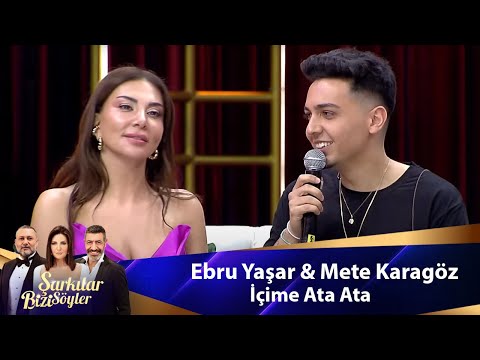 Ebru Yaşar & Mete Karagöz - İÇİME ATA ATA