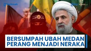 Hizbullah Bersumpah akan Mengubah Medan Perang Menjadi Neraka bagi Musuh termasuk Israel & Sekutunya