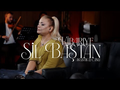 Kibariye - Sil Baştan (Canlı Akustik)