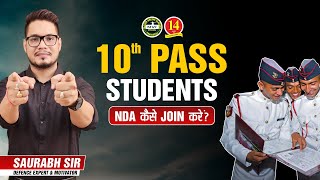 How to Join NDA After 10th - Must Watch Video for 11th & 12th Students - by Saurabh Sir