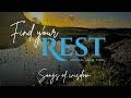 Songs Of Wisdom - Find Your Rest | Official Lyric Video