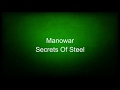 Manowar - Secrets Of Steel (lyrics)