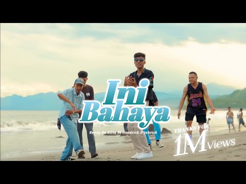 Rendy Da Silva - INI BAHAYA Ft. Hendrick D'jabrick (OMV)