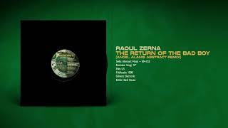 🔊 RAOUL ZERNA ‎– Bad Boy (Angel Alanis Abstract Remix) [Abstrac Music] (1998)