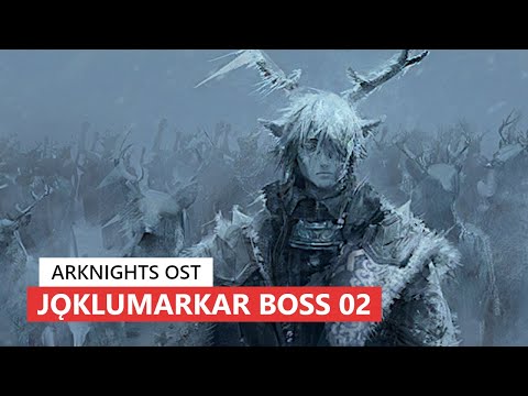 アークナイツ BGM - Jǫklumarkar Boss Battle Theme 02 | Arknights/明日方舟 統合戦略 OST