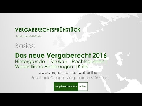 Grundzüge des neuen Vergaberechts 2016