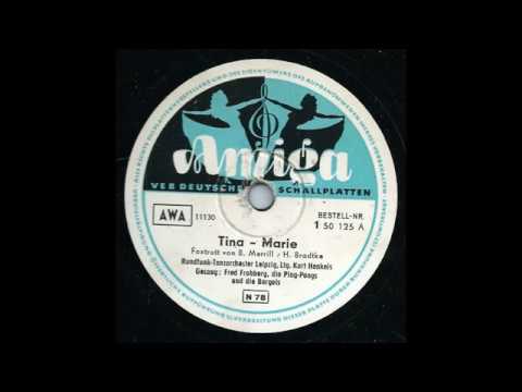 Tina Marie - Fred Frohberg