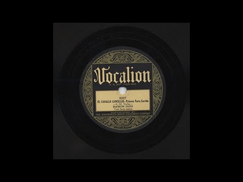 Ramón Jazo - El Caballo Canciller - Primera Parte  - Vocalion 8327