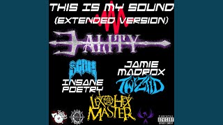 This Is My Sound (feat. Insane Poetry, Scum, Jamie Madrox, Twiztid &amp; Lex The Hex Master)...