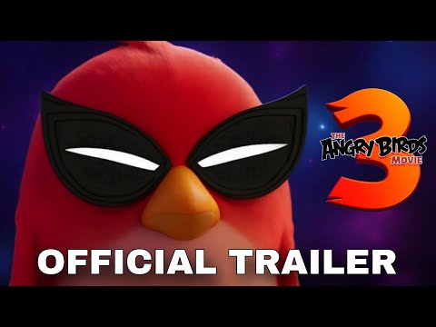The Angry Birds Movie 3 - "Official trailer" (2025)
