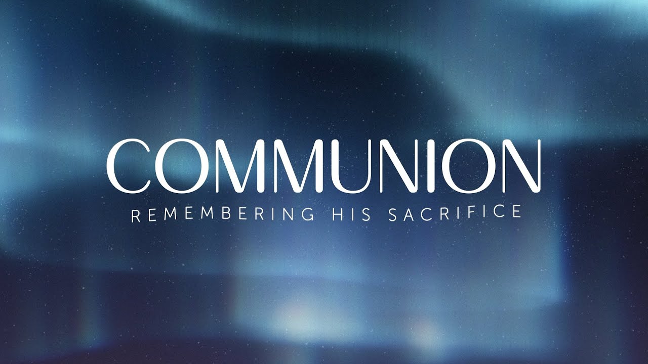 Lord's Supper | Baptism