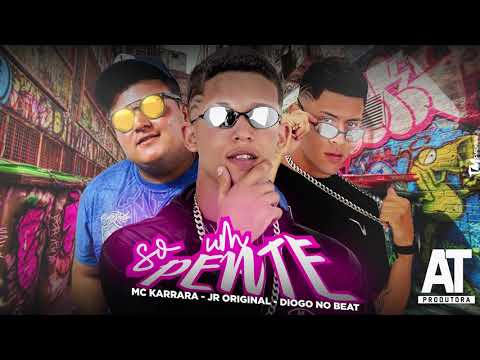 JR ORIGINAL, DIOGO NO BEAT E MC KARRARA - SÓ UM PENTE
