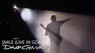 David Gilmour - Smile (Live In Gdańsk)