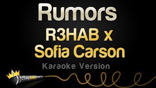 R3HAB x Sofia Carson - Rumors (Karaoke Version)