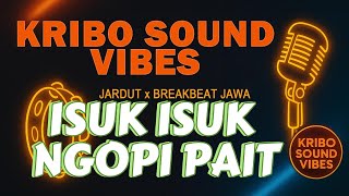 Download lagu Musik Jardut - ISUK ISUK NGOPI PAIT Dangdut Jaranan Modern 2025 mp3