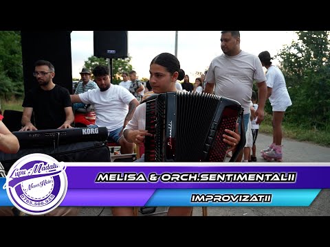 Melisa Key & Sentimentalii - Improvizatii by👍Never Hide Events🔔