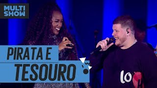Pirata e Tesouro | Iza + Ferrugem | Música Boa Ao Vivo | Música Multishow