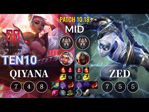 SB Ten10 Qiyana vs Zed Mid - KR Patch 10.18