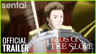 Kids on the Slope Official Trailer