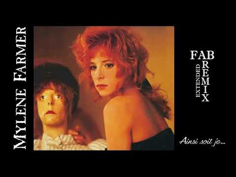 Mylène Farmer -Ainsi Soit Je - Extended Fabremix  1988