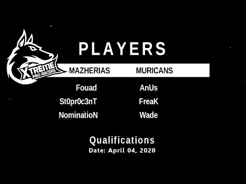 XHT 1: Qualifications - Mazherias [1:3] muricans | Fouad, St0pr0c3nT, NominatioN, AnUs, FreaK, Wade